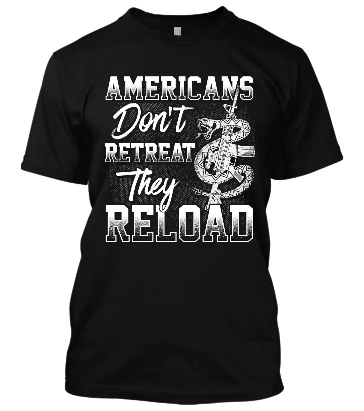 

AR-15 Automatic Rifle Americans Don't Retreat They Reload T-Shirt 100% Cotton O-Neck Short Sleeve Casual Mens T-shirt Size S-3XL