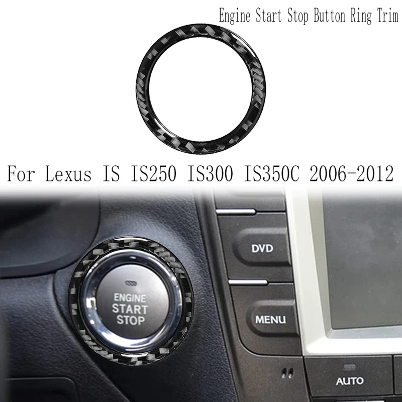 Car Carbon Fiber Engine Start Stop Button Ring Trim Cover For Lexus Is IS250 IS300 IS350C 2006-2012 Spare Parts Parts