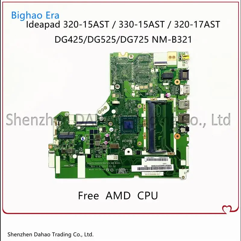 Go For Lenovo 320-15AST 330-15AST 320-17AST Laptop Motherboard With AMD E2 A4 A6 A9 CPU DDR4 DG425 DG525 DG725 NM-B321 Mainboard