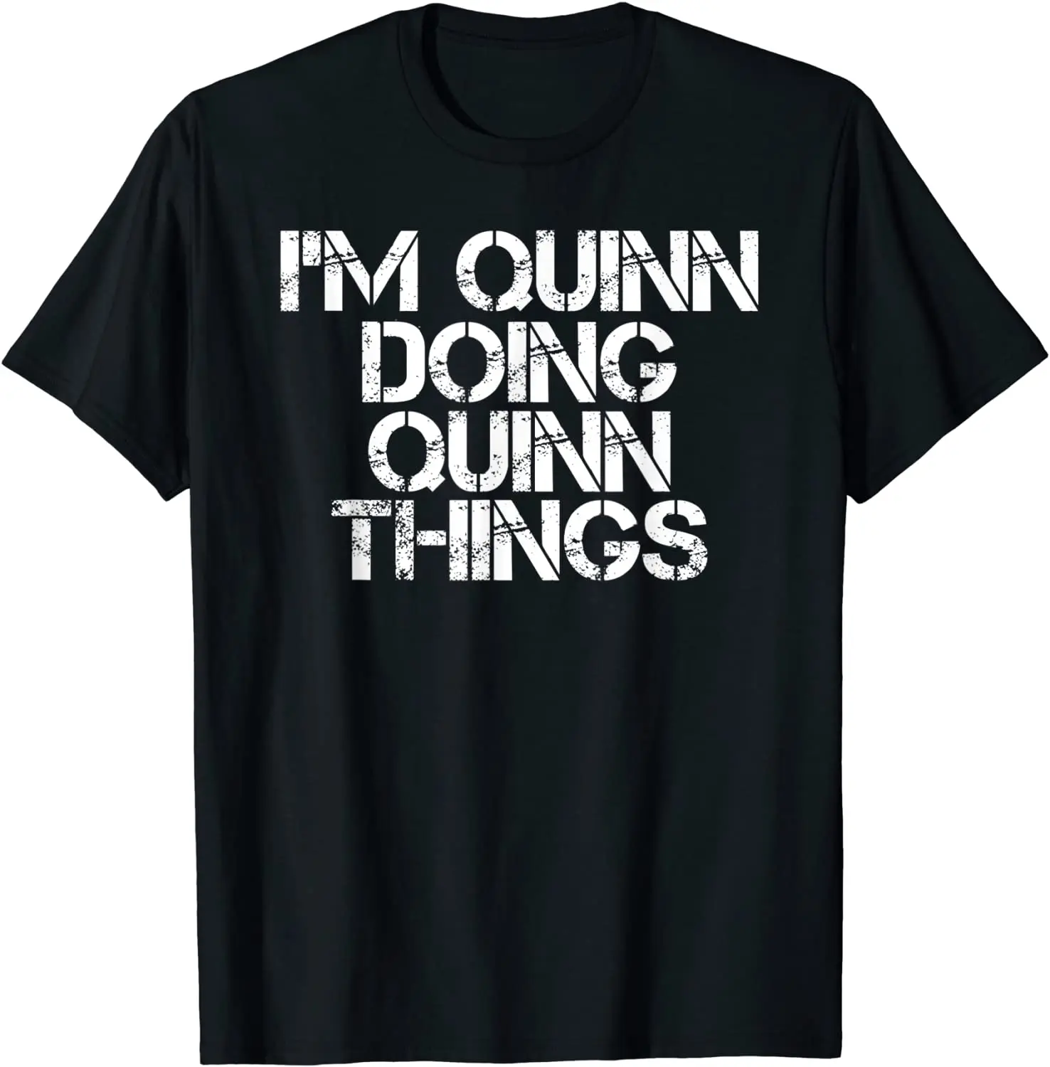 I'M QUINN DOING QUINN THINGS Funny Birthday Name Gift Idea T-Shirt Top T-shirts Tops T Shirt Retro Cotton Casual Men's