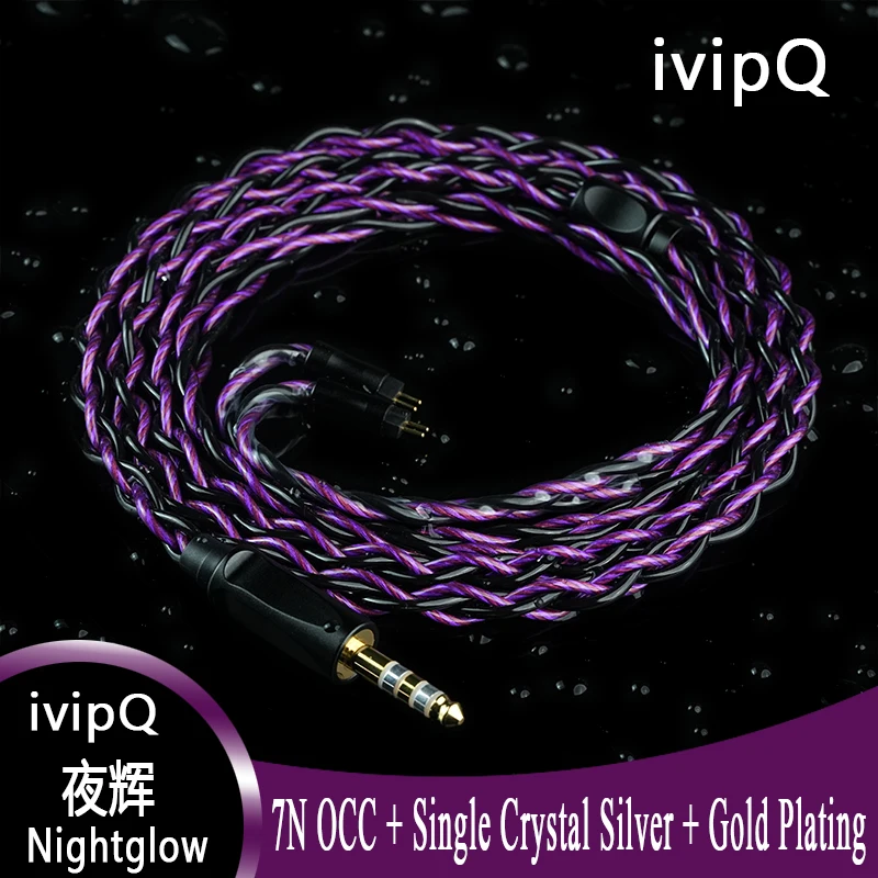 

Кабель для наушников ivipQ-Nightglow 7N OCC+Single Crystal Silver+Gold Plated, оснащенный аудиокабелем 4,4 мм MMCX/0,78 мм 2Pin