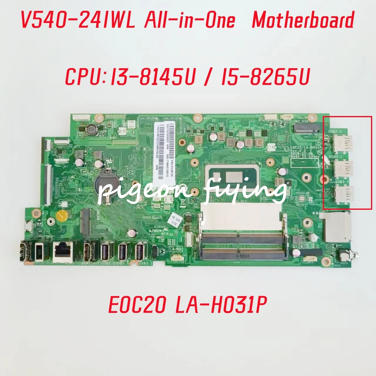 

LA-H031P Mainboard For Lenovo V540-24IWL All-in-One Laptop Motherboard CPU:I3-8145U I5-8265U FRU:01LM756 01LM755 01LM753 01LM754