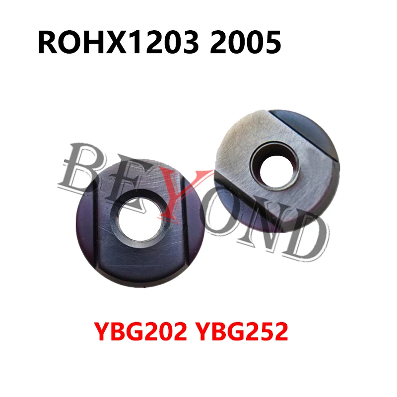 100% Original Milling Inserts ROHX1203 YBG202 ROHX2005 ROHX1604 YBG252 Indexable Lathe Cutter ROHX 1203 2005 1604 CNC 10pcs/box