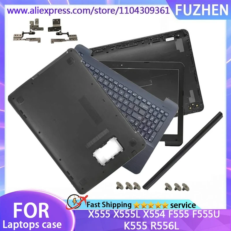 

New Cover For X555 X555L X554 F555 F555U K555 R556L LCD Back Cover Front Bezel Palmrest Bottom Case Hinges Hinge Cover Plastic