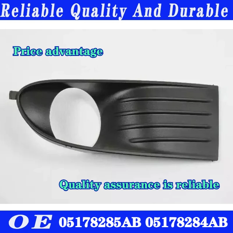 

High quality FOR DODGE JOURNEY 07-11 NEW FRONT Left OR right BUMPER FOG LIGHT GRILLE 05178285AB 05178284ABcar accessories