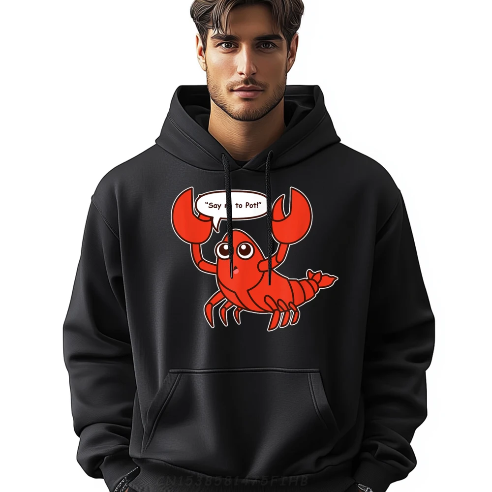 

Printing Say No To Pot Lobster Sweatshrt Discount Christmas Long Sleeve O-Neck Hoodies Mens Vintage Hoodies