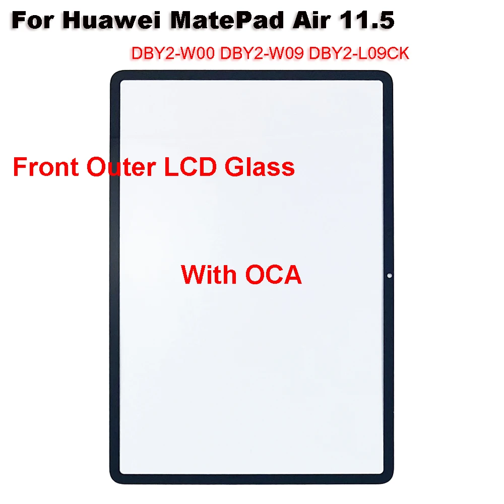 

For Huawei MatePad Air 11.5 2023 DBY2-W00 DBY2-W09 DBY2-L09CK Touch Screen Panel Tablet Front Outer LCD Glass Lens With OCA