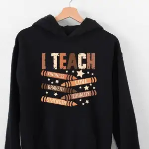 I teach kindness love courage strength equality hoodie, teacher life hoodie