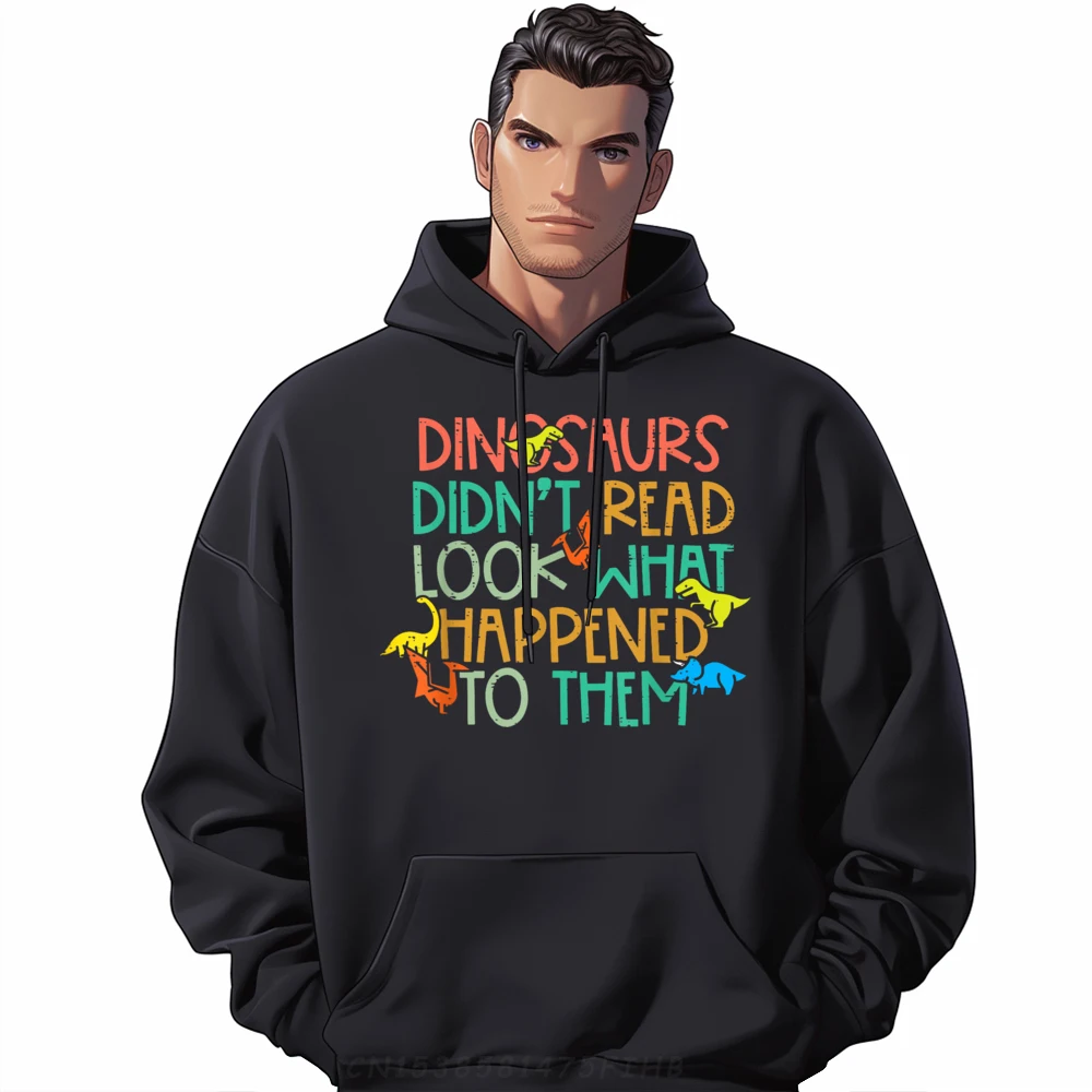 

Summer Dinosaurs Didnt Read Book Teacher Normal Printed Long Sleeve Hoodies Newest Crew Neck Coats Men Sweatshirt