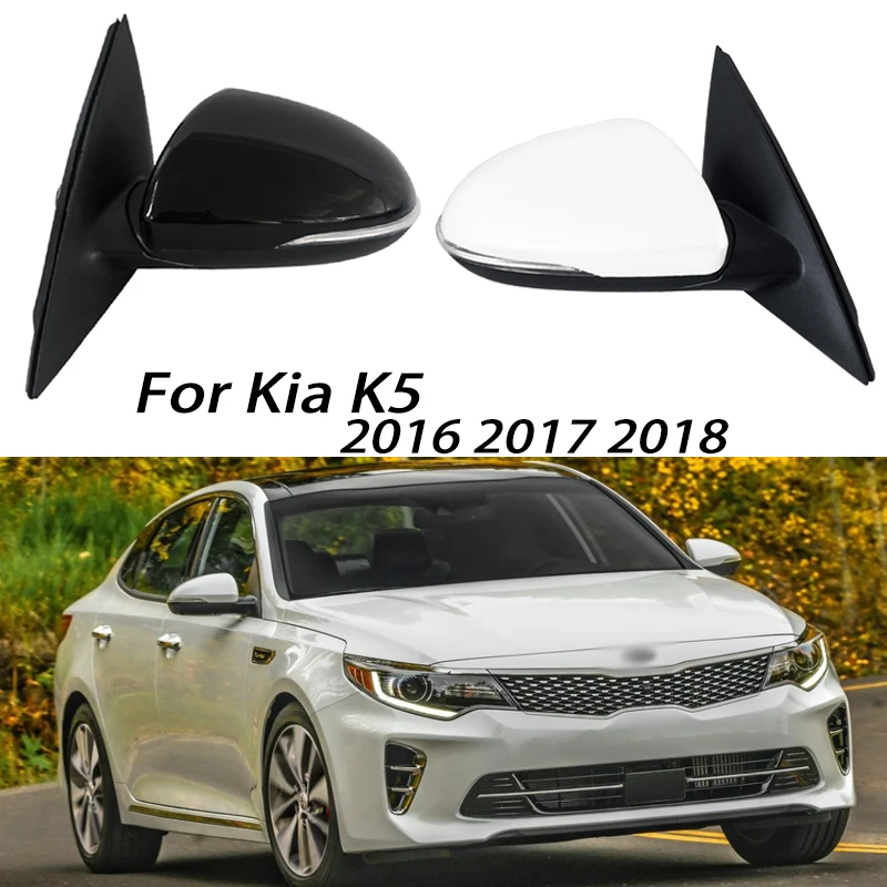 

Car Side Rear View Mirror Assembly For Kia K5 2016 2017 2018 Auto Electric folding Turn signal Heating Electric lens adjustment