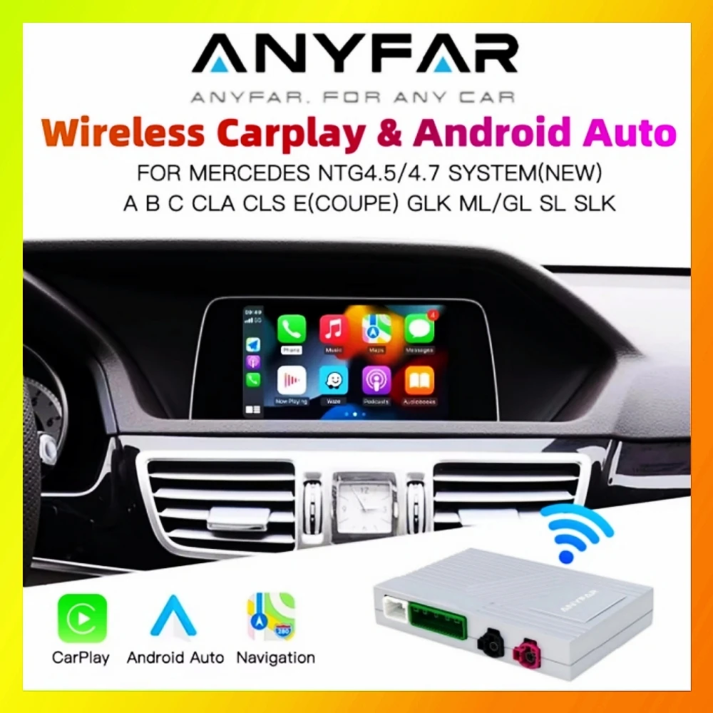 ANYFAR Wireless CarPlay Android Auto for Mercedes Benz A B C E Class GLA CLA GLK SLK CLS W204 W176 W246 X204 C117 NTG4.5 4.7