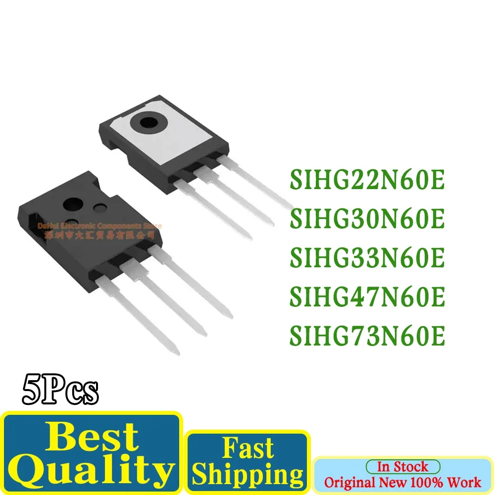5Pcs SIHG22N60E SIHG30N60E SIHG33N60E SIHG47N60E SIHG73N60E G22N60E G30N60E G33N60E G47N60E G73N60E TO247 Chipset In DAHUI Stock