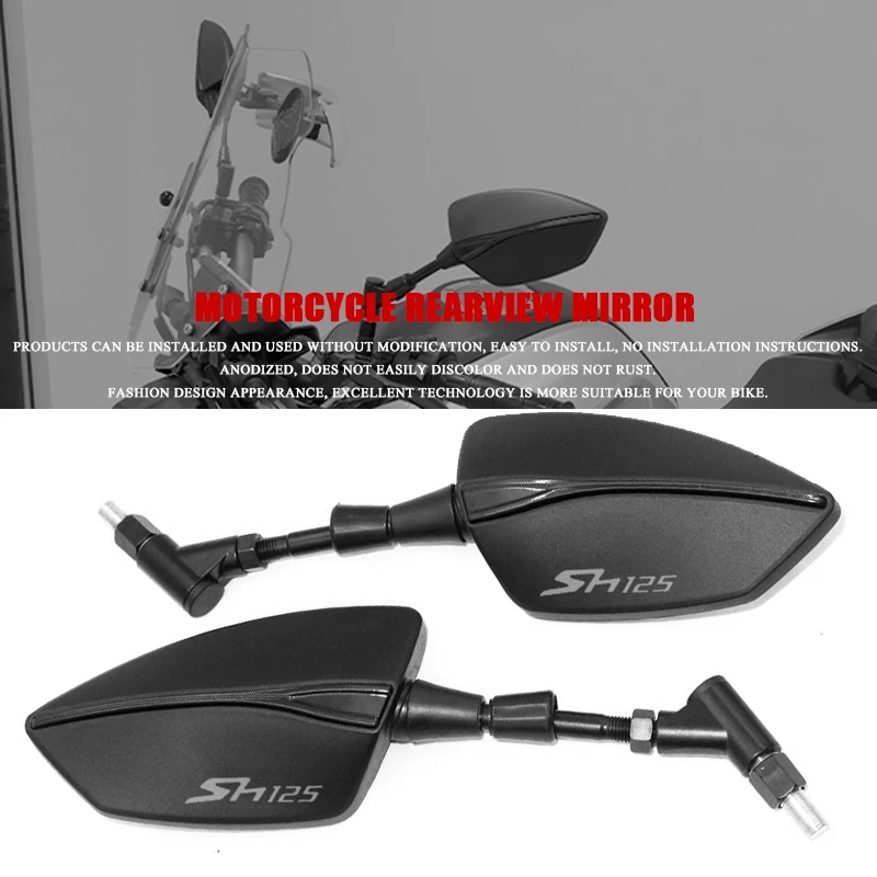 SH 125 Motorcycle Mirrors For SH125i SH150i SH 125i 150i SH125 SH150 Screw Thread Left Right Rear Rearview Mirrors
