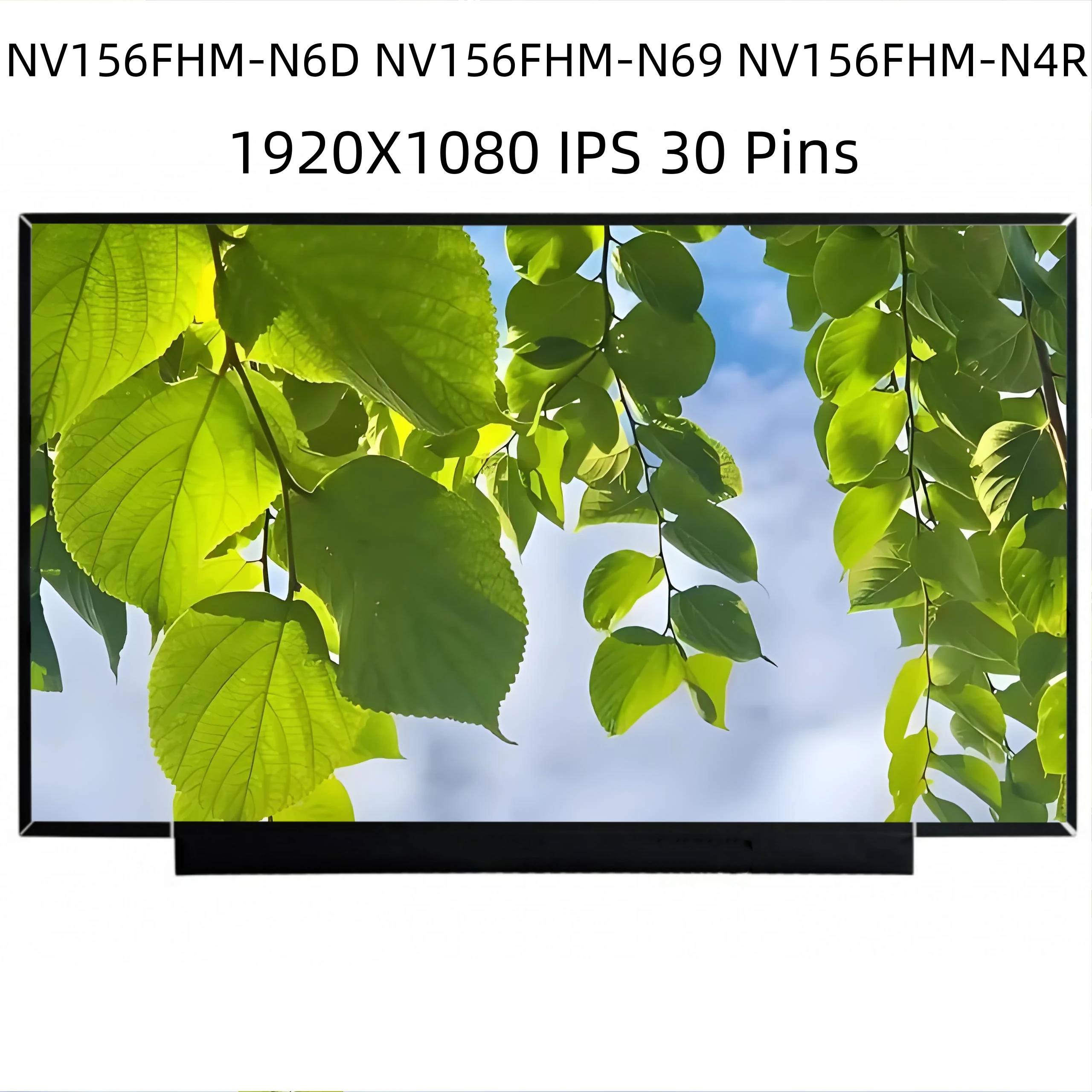 

NV156FHM-N6D NV156FHM-N69 NV156FHM-N4R 15.6'' Slim Screen Replacement FHD 1920x1080 IPS LCD LED Display Panel Matrix