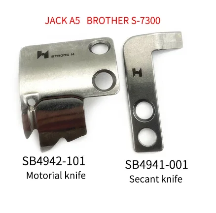 BROTHER S-7300 JACK A5 Movable Knife Fixed Knife STRONG H SB4942-101 SB4941-001 Lockstitch Industrial Sewing Machine Spare Parts