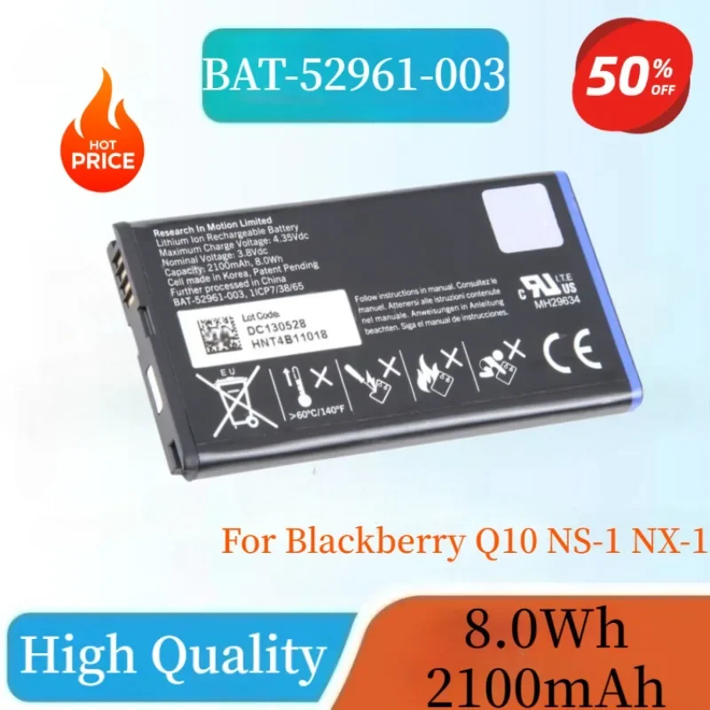 

High Quality 2100Mah BAT-52961-003 Replacement New Battery For Blackberry Q10 NS-1 NX-1 Mobile Phone