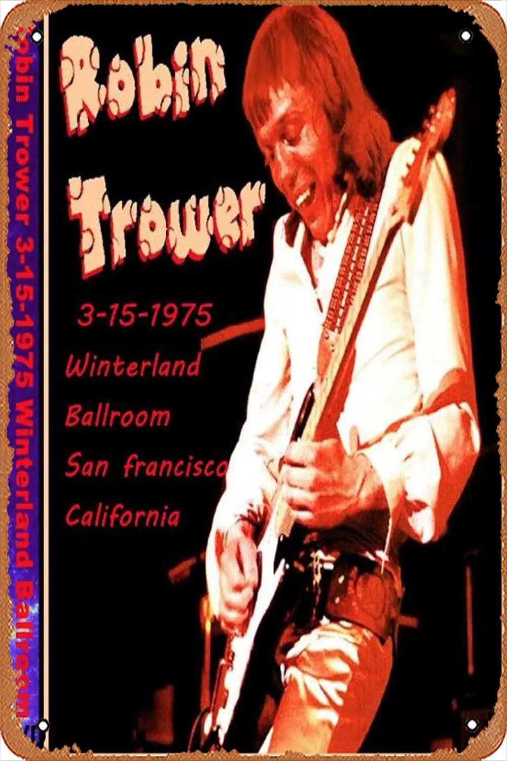 Muecddoa Vintage Music Metal Tin Signs Robin Trower at Winterland 1975 (1975) Retro Plaque Funny Poster for Home Musical Bar Pub