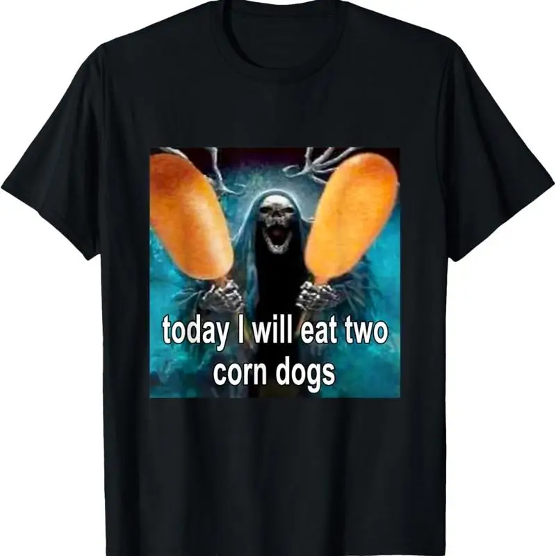 

Today I Will Eat Two Corn Dogs Meme T Shirt