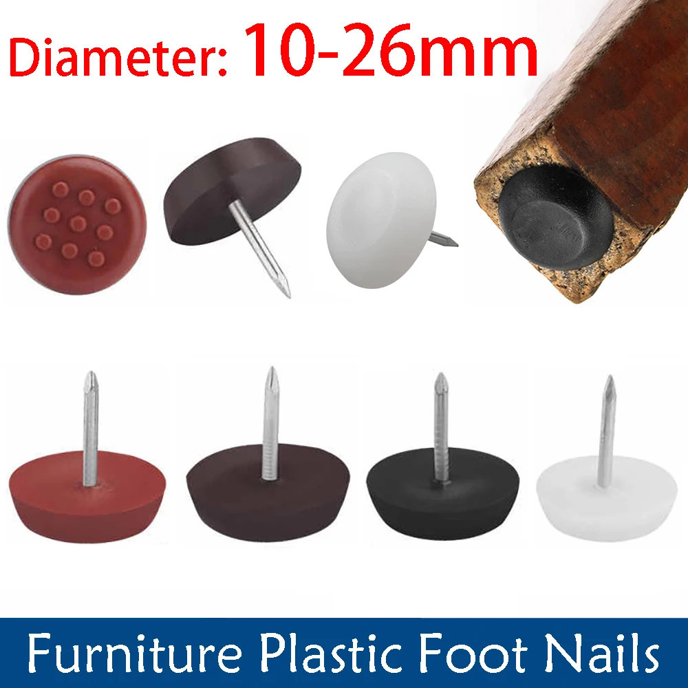 10-100Pcs Furniture Foot Nails 10-26mm Chair Desk Cabinet Etc Furniture Plastic Levelers Glide Non-slip Nail