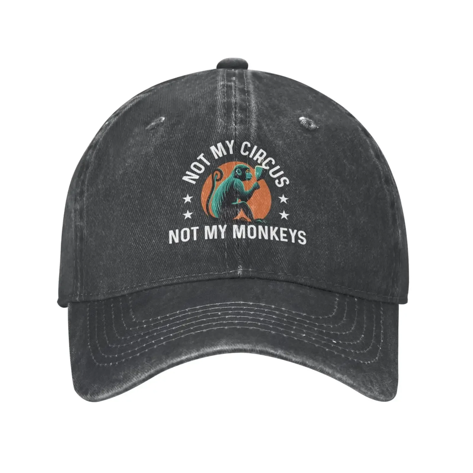 Not My Circus Not My Monkeys Hat Women Baseball Hat with Design Cap Men's For Cap