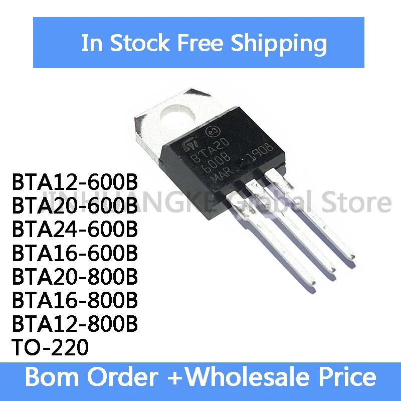 10Pcs BTA12 BTA12-600B BTA20-600B BTA24 BTA24-600B BTA16 BTA16-600B BTA20-800B BTA16-800B BTA12-800B TO-220 IC Chip