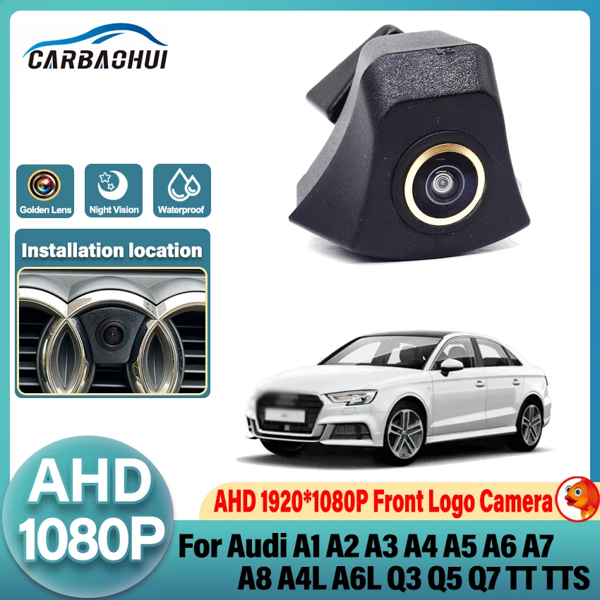 CCD AHD Golden Fisheye Lens Car Front View Camera for Audi A1 A2 A3 A4 A5 A6 A7 A8 A4L A6L Q3 Q5 Q7 TT TTS Front Logo Camera