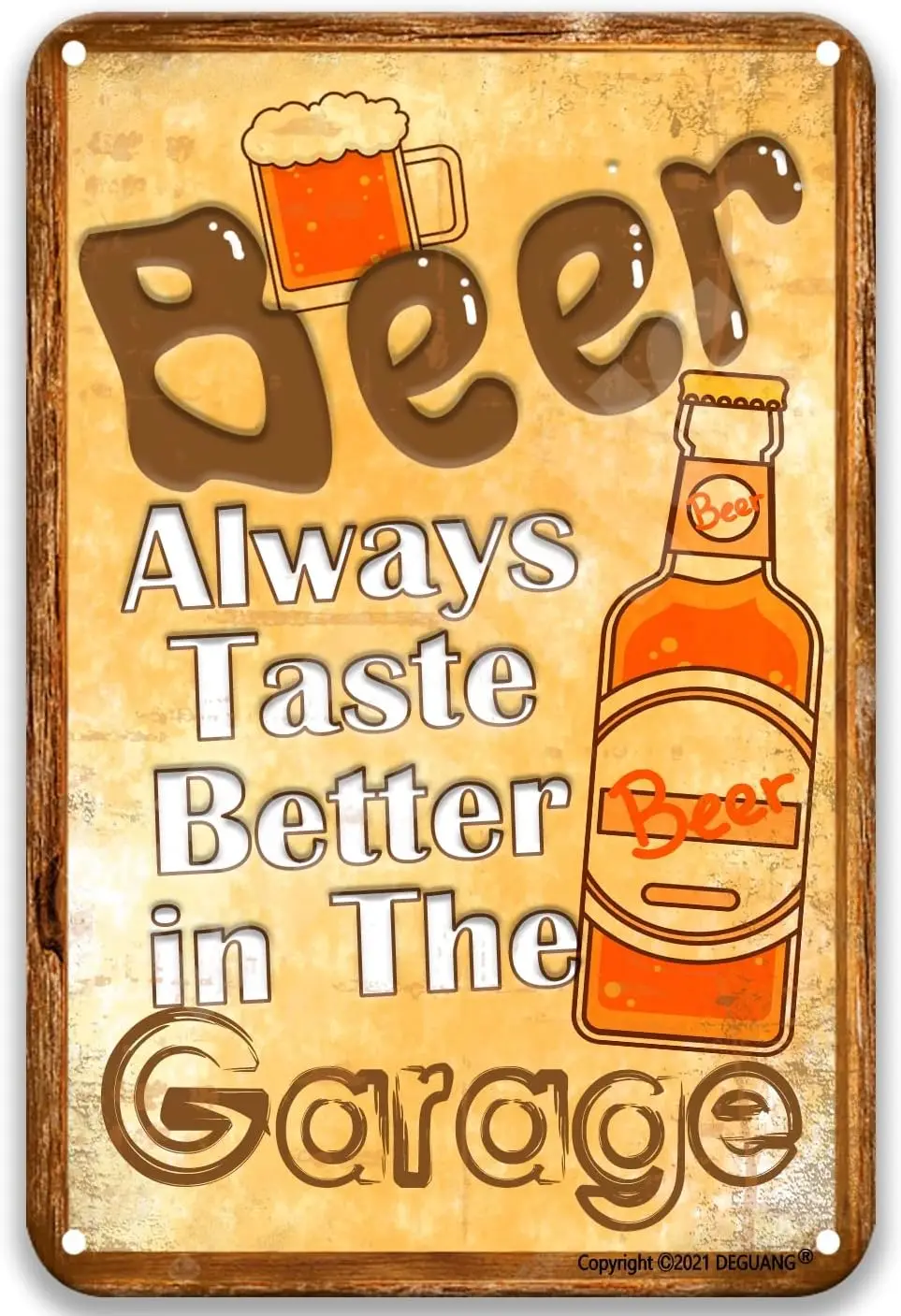 Beer Always Taste Better In The Garage Vintage Tin Sign Man Cave Decor Funny Home Decor Dining Room Sign 8X12 Metal Sign