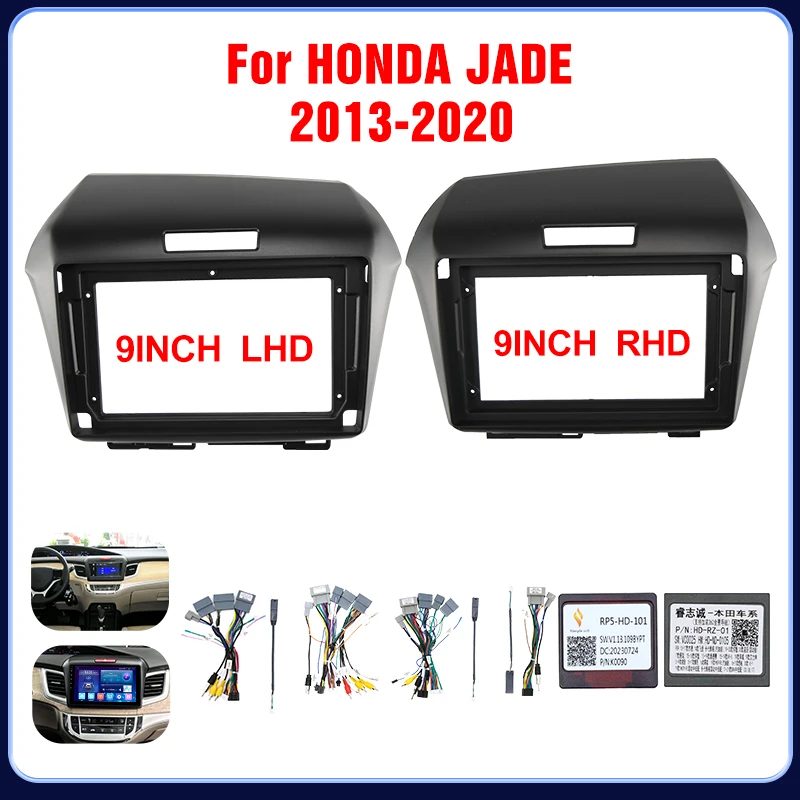 

For HONDA JADE 2013-2020 Fitting LHD And RHD Panel Kit Adapter Android Radio Dashboard Head Unit Mounting Car Frame Fascia 9Inch