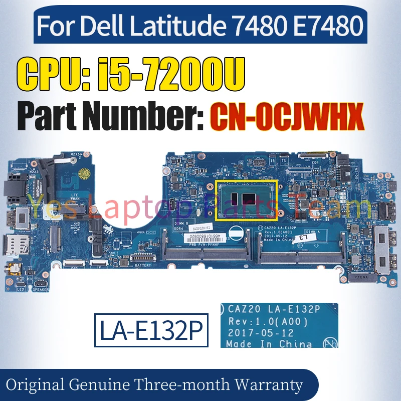 Caz20 LA-E132P für Dell Latitude 7480 e7480 Laptop Mainboard CN-0CJWHX sr342 i5-7200u 100% getestet Notebook Motherboard