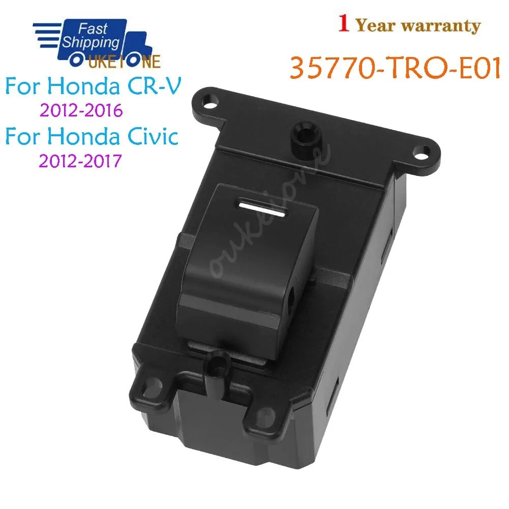 

35770-TRO-E01 For Honda CR-V 2012-2016 CIVIC 2012-2017 Frone Right Passenger Side Electric Power Lifter Window Switch Button