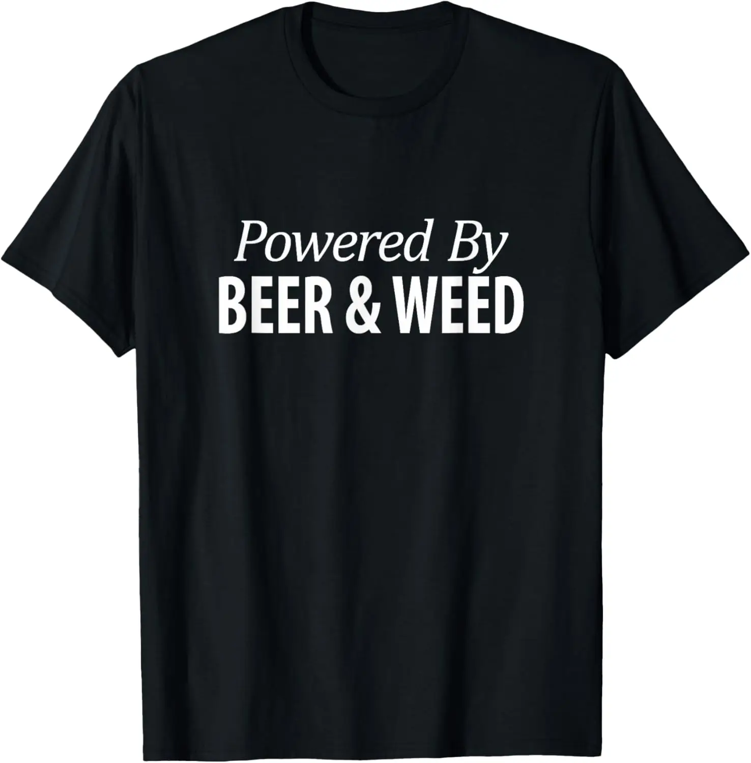 

Powered By Beer & Weed — футболка