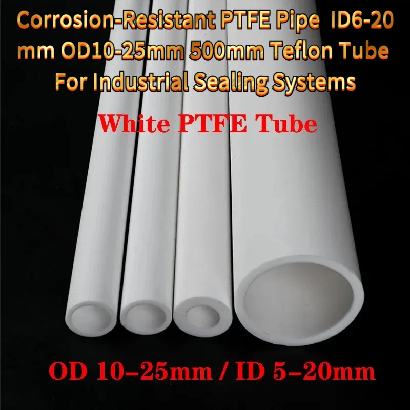 Corrosion-Resistant PTFE Pipe  ID6-20mm OD10-25mm 500mm Tube Industrial Sealing Systems