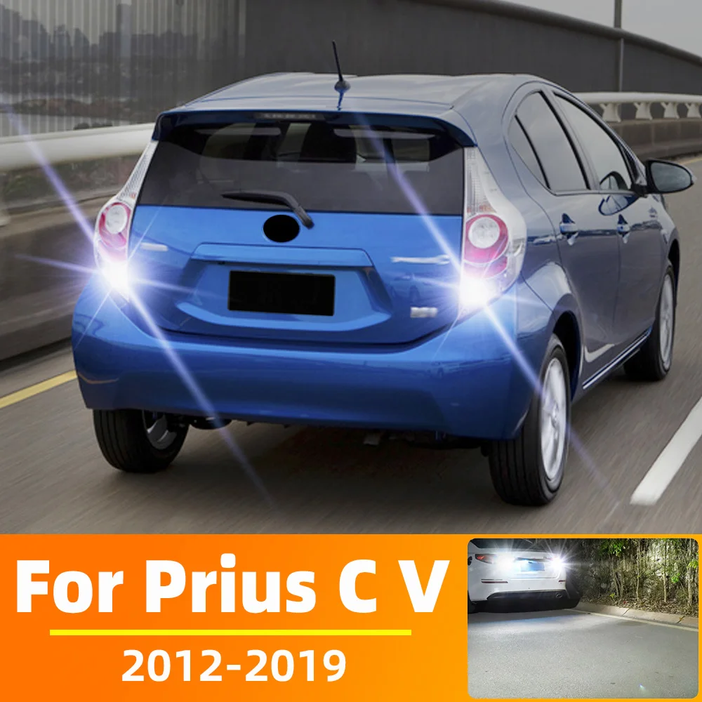 2pcs For Toyota Prius V C Plug-IN Prime LED Reverse Light Accessories 2012-2022 2015 2016 2017 2018 2019 Backup Back Up Lamp
