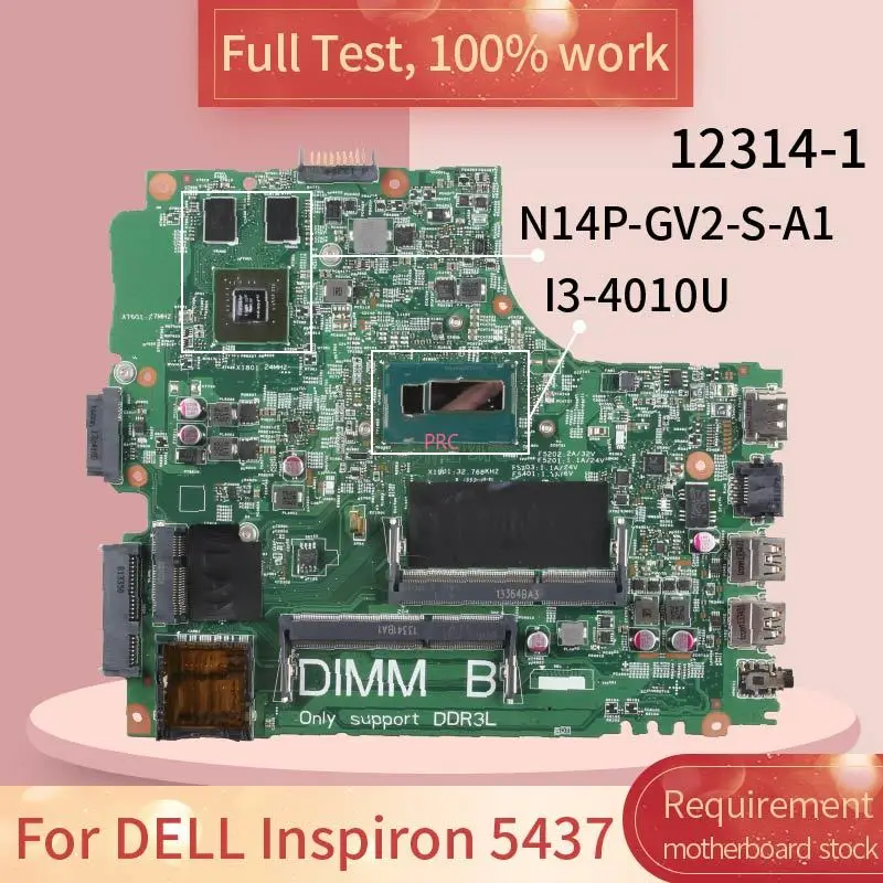 12314-1 For DELL Inspiron 3437 5437 Laptop Motherboard 0PFWVF 0YFVC4 0VCT9N I3 I5 I7 N14P-GV2-S-A1 Notebook Mainboard Work