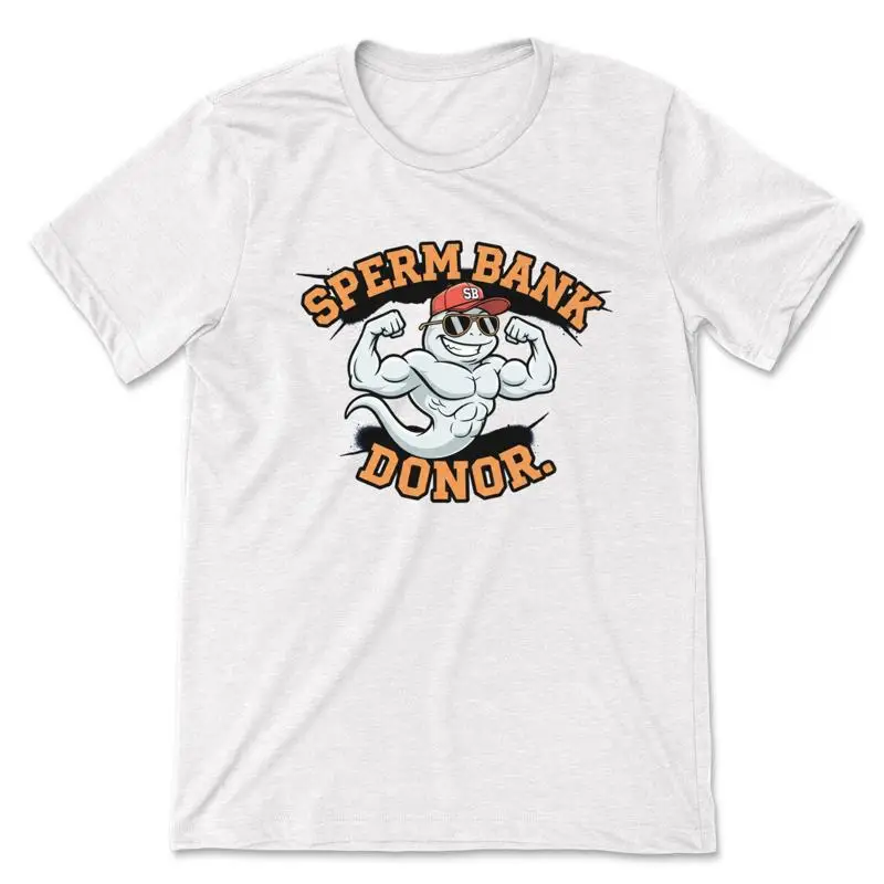 Sperm Bank Donor Funny T-Shirt - Mens Gym Pump Cover Workout Tee Gag Gift White