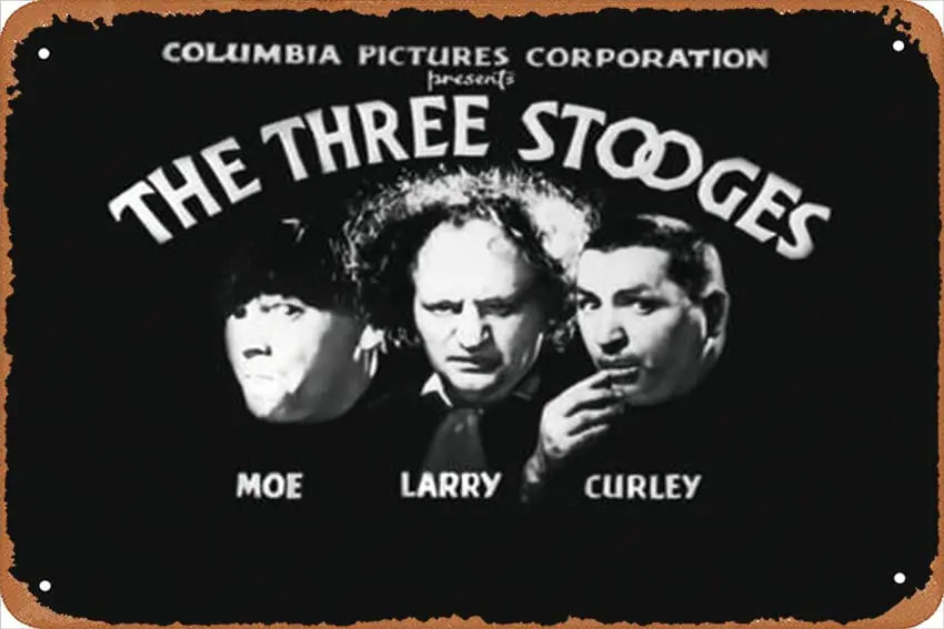 Three Stooges TV Show Art Print Poster Vintage Tin for rooms,Kitchens,Bedrooms,Offices,Bars,Cafes,Clubs,restaurants,Farms,Pubs W