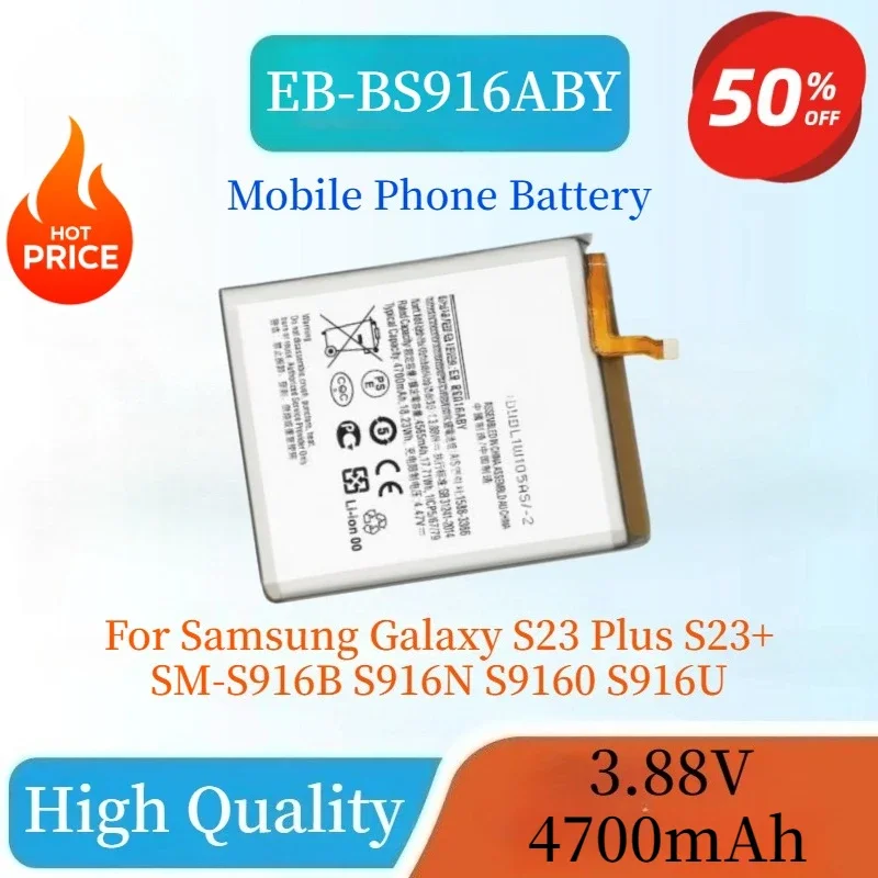 

New High Quality EB-BS916ABY 3.88V 4700mAh Mobile Phone Battery For Samsung Galaxy S23 Plus S23+ SM-S916B S916N S9160 S916U