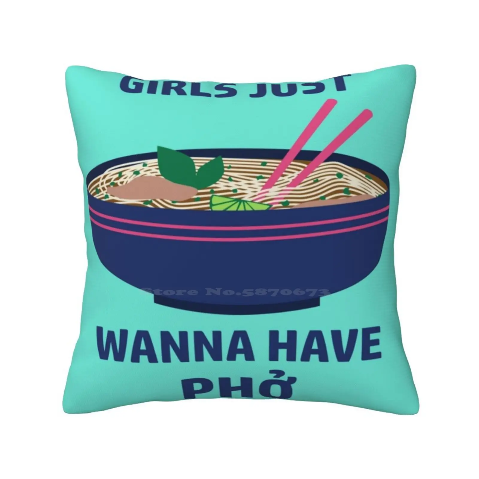 Girls Just Wanna Have Pho Fashion Sofa Throw Pillow Cover Pillowcase Pho Food Funny Geeky Girlie Puns Punny 80S Vietnamese