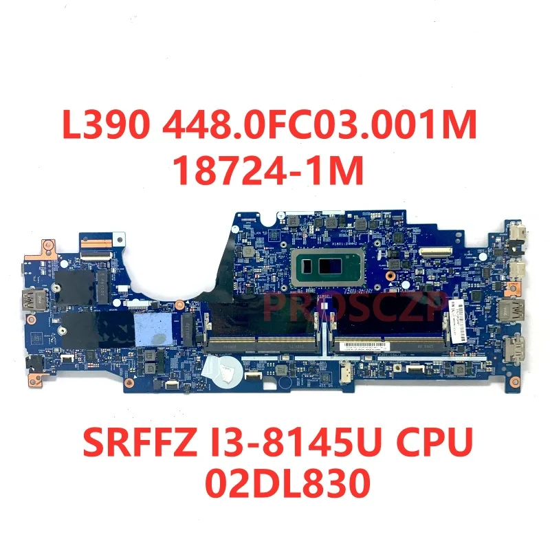 448.0FC02.001M 448.0FC03.001M For Lenovo ThinkPad L390 Yoga Laptop Motherboard 18724-1M With SRFFZ I3-8145U CPU 02DL830 100%Test