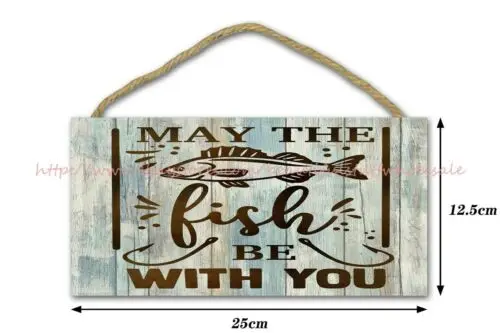 living wall decor may the fish be with you Cabin Lodge Canoe Boat wood sign