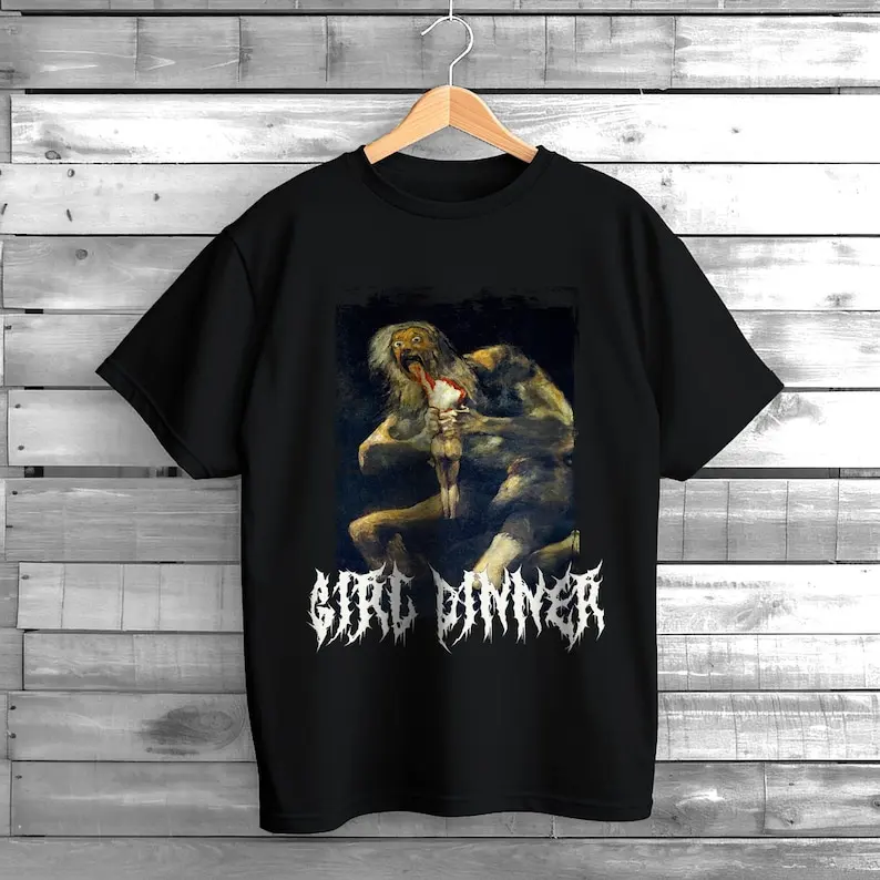 

Girl Dinner T-shirt, Dark Humor Shirt, Funny Tshirt, Black Metal Tee, Feminist Shirt, Classic Art Tee, Witchy Shirt