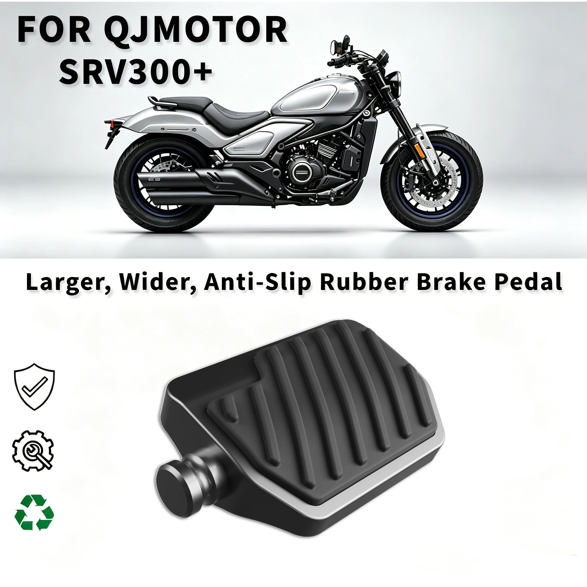 For QJMOTOR SRV300+ Larger Wider Anti-Slip Rubber Brake Pedal, Zinc Alloy Comfortable Durable Brake Pedal for Motorcycle