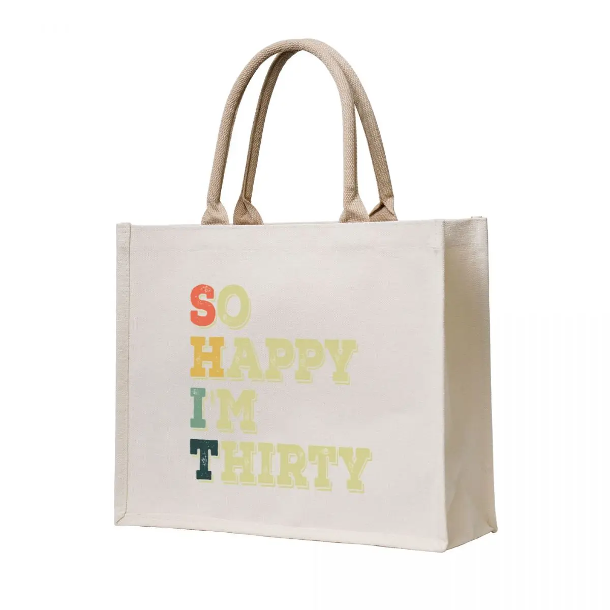 

So Happy I'm Thirty Funny 30th Birthday Gift Tote Bag Canvas bag for women female bag Canvas stote
