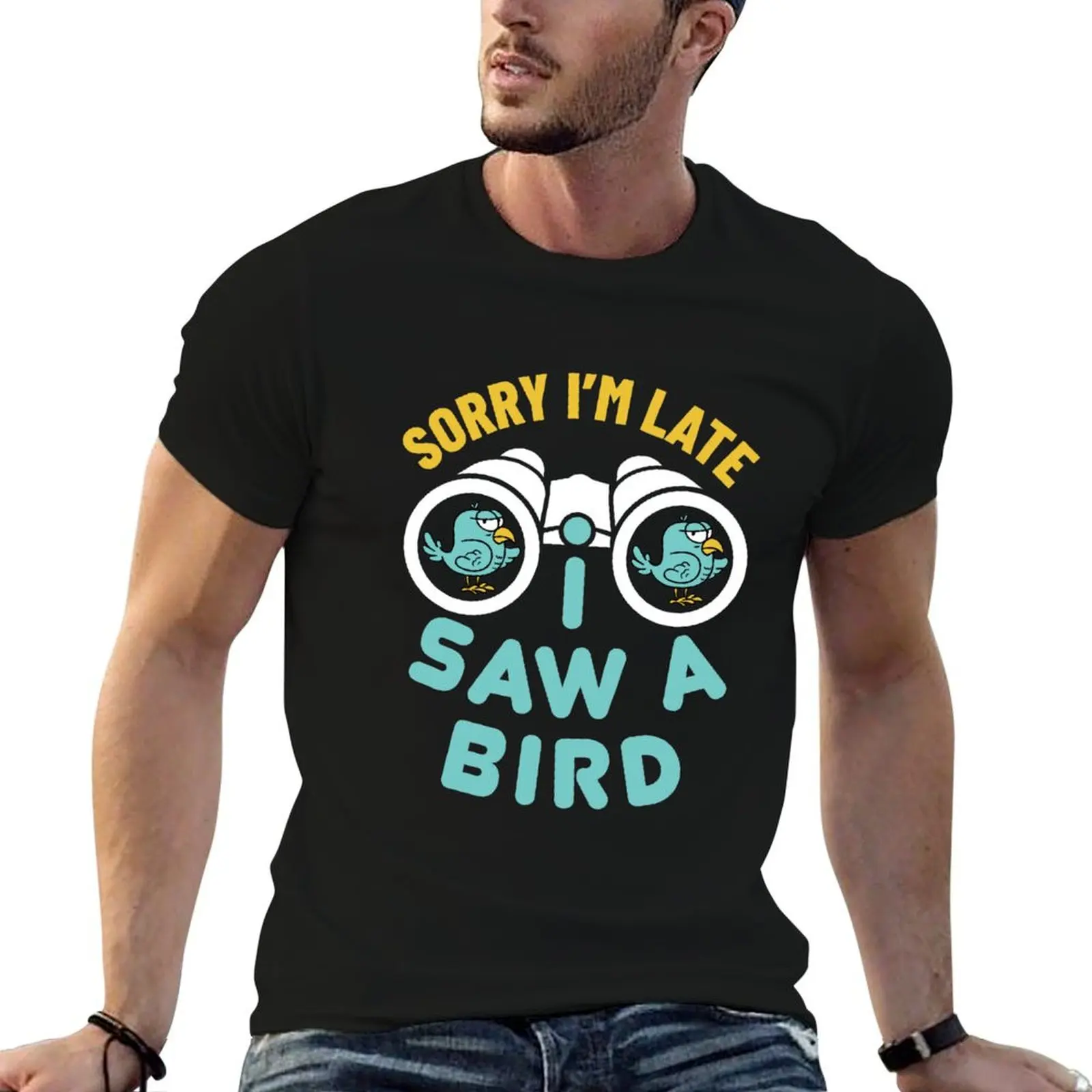 

Sorry I'm Late I Saw a Bird Funny Bird Watcher Watching Birder Birding T-Shirt anime figures mens white t shirts