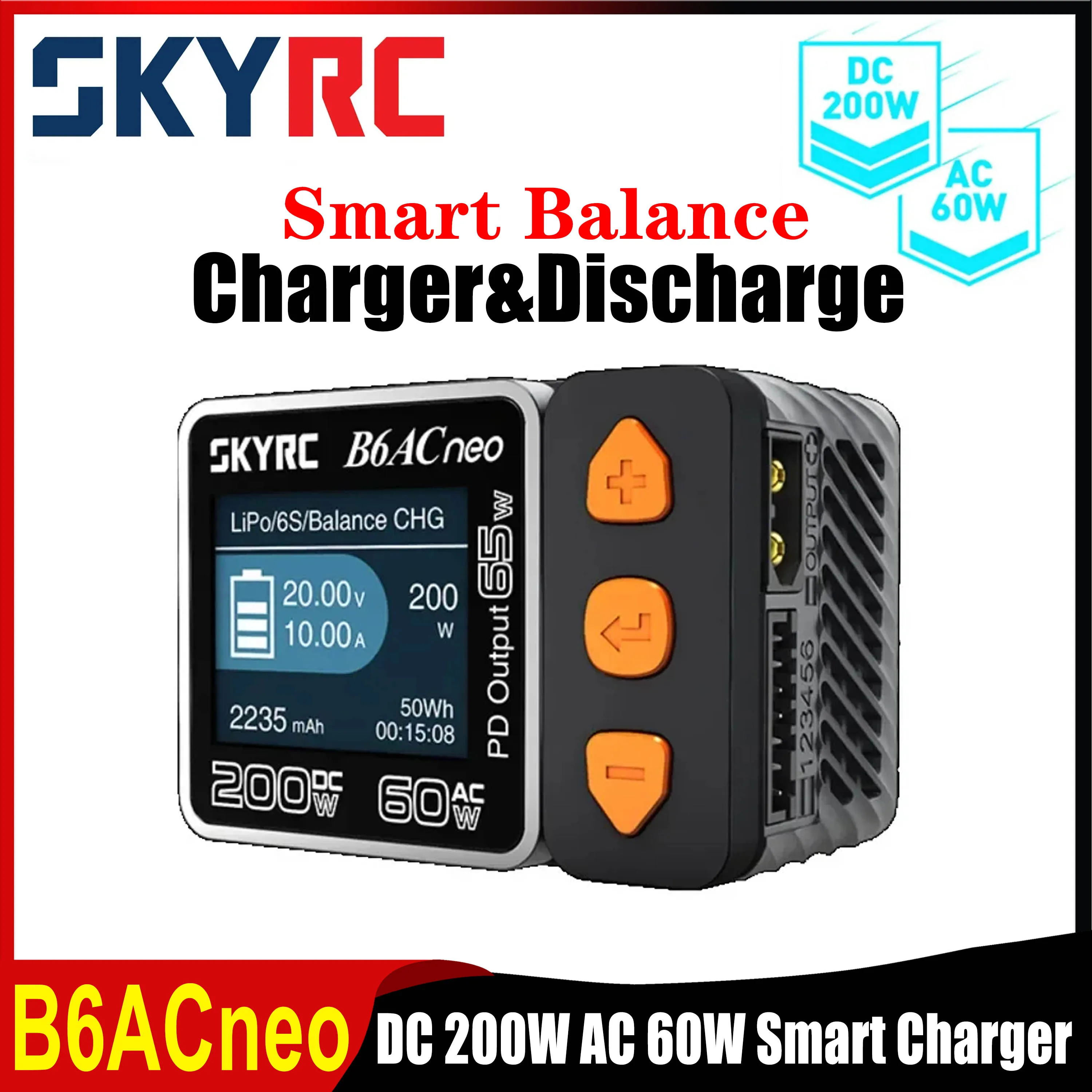 

SKYRC B6ACneo Зарядное устройство постоянного тока 200 Вт переменного тока 60 Вт Smart Balance Charger Discharge для LiFe Lilon LiHV NiMH NiCd Pb Upgraded VS IMAX