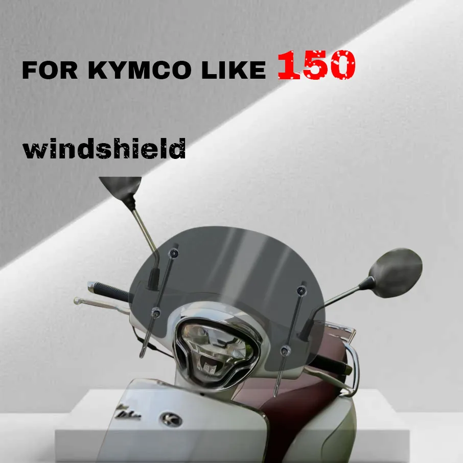 

For KYMCO LIKE 150 Windshield Any Like Q150 Front Windshield Chest Protector Imported Glass