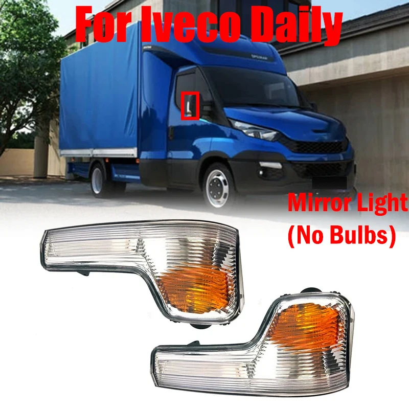 Car Side Rearview Mirror Turn Signal Lights Reversing Indicator Lamp Housing (Without Bulb) For Iveco Daily 2015-2020