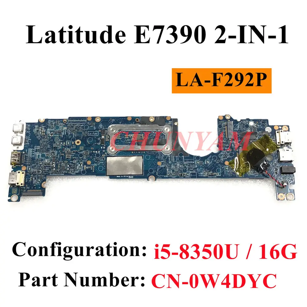 LA-F292P i5-8350U 16GB For Dell Latitude 13 7390 2-in-1 Motherboard CN-0W4DYC