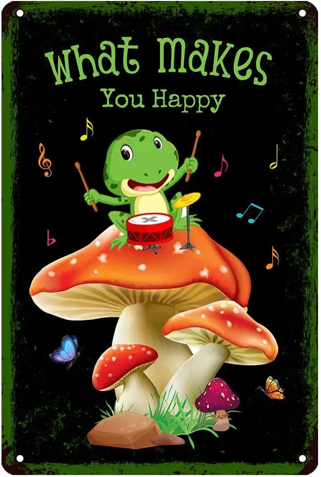Funny Mushroom Decor Tin Sign-Do What Makes You Happy, In Metal Signs for Home Bedroom Wall Gifts Home, Kitch