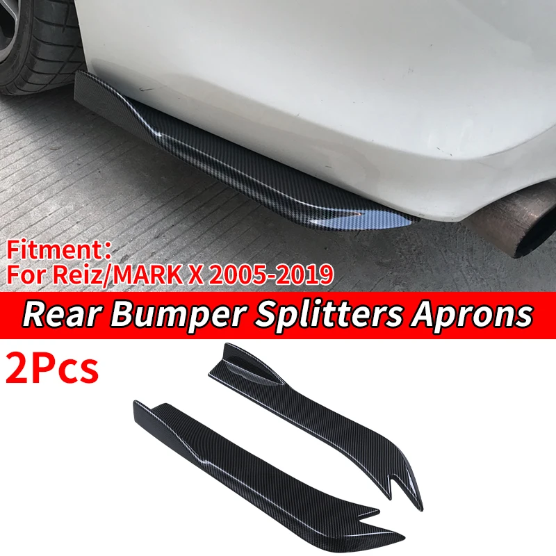 Car For Toyota Reiz MARK X 2005-2019 2010 2013 Rear Bumper Splitters Aprons Trunk Lip Spoiler Wing Diffuser Wrap Angle Protector